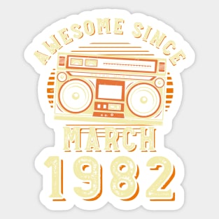 Funny Birthday Quote, Awesome Since March 1982, Cool Birthday Sticker